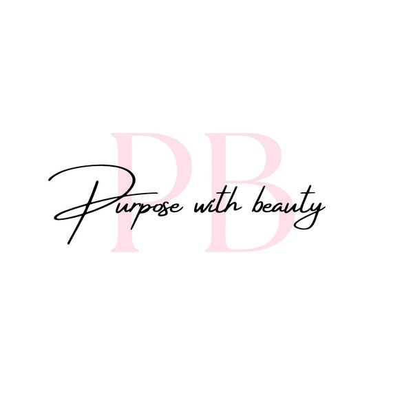 Purpose with Beauty